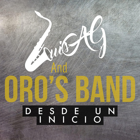 Luis AG Y La Banda De Oro - Desde Un Inicion (CD)