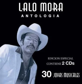 Lalo Mora - Antologia 30 Joyas Musicales (CD)