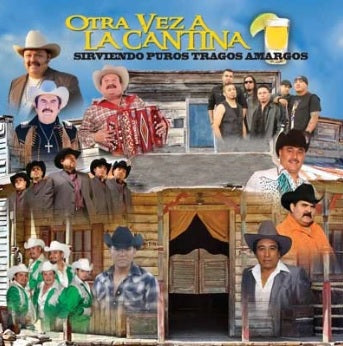 Otra Vez A La Cantina, Sirviendo Puros Tragos Amargos - Various Artists (CD)