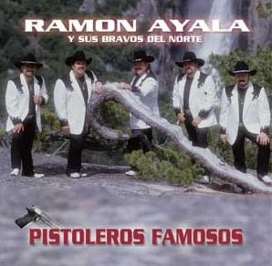 Ramon Ayala Y Sus Bravos Del Norte - Pistoleros Famosos (CD)